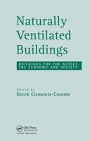 Naturally Ventilated Buildings : Building for the senses, the economy and society
