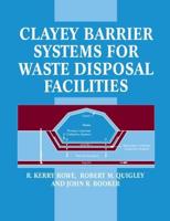 Clayey Barrier Systems for Waste Disposal Facilities