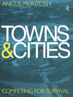 Towns and Cities : Competing for survival
