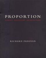 Proportion: Science, Philosophy, Architecture