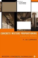 Concrete Mixture Proportioning : A Scientific Approach