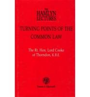 Turning Points of the Common Law