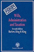 Wills, Administration and Taxation