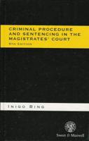 Criminal Procedure and Sentencing in the Magistrates' Court