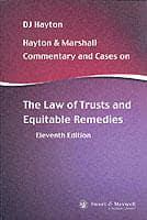Hayton and Marshall Commentary and Cases on the Law of Trusts Trusts and Equitable Remedies