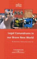 Legal Conundrums in Our Brave New World