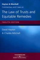 Hayton and Marshall Commentary and Cases on the Law of Trusts and Equitable Remedies