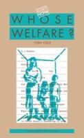 Whose Welfare?