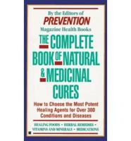 The Complete Book of Natural & Medicinal Cures