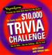 The Totally Terrific $10,000 Trivia Challenge