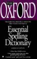 The Oxford Essential Spelling Dictionary