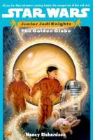 Star Wars: Junior Jedi Knights: Golden Globe