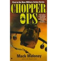Chopper Ops