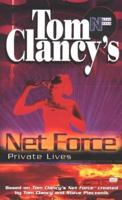 Tom Clancy's Net Force. Private Lives