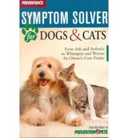Prevention's Symptom Solver for Dogs & Cats