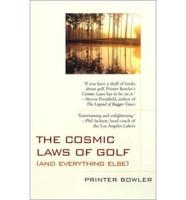 The Cosmic Laws of Golf (And Everything Else)