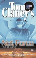 Tom Clancy's Net Force. Cold Case