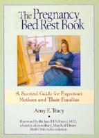 The Pregnancy Bed Rest Book