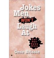 Jokes Men Won't Laugh At