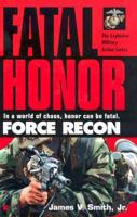 Fatal Honor: Force Recon