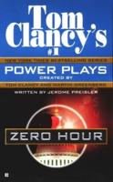 Tom Clancy's Power Plays. Zero Hour
