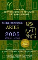 Aries Super Horoscope 2005