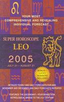 Leo Super Horoscope 2005