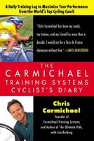 The Carmichael Training Systems Cyclist's Diary
