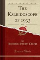 The Kaleidoscope of 1933, Vol. 39 (Classic Reprint)