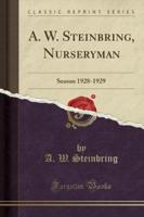 A. W. Steinbring, Nurseryman