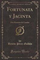 Fortunata Y Jacinta, Vol. 2