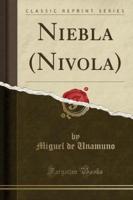 Niebla (Nivola) (Classic Reprint)