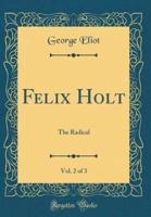 Felix Holt, Vol. 2 of 3