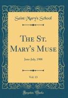 The St. Mary's Muse, Vol. 13