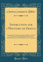 Instruction Sur L'Histoire De France