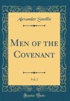 Men of the Covenant, Vol. 2 (Classic Reprint)