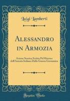 Alessandro in Armozia