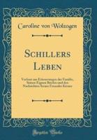 Schillers Leben