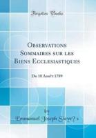 Observations Sommaires Sur Les Biens Ecclï¿½siastiques