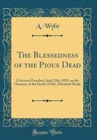 The Blessedness of the Pious Dead