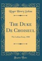 The Duke De Choiseul