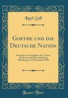 Goethe Und Die Deutsche Nation