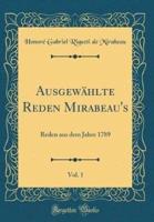Ausgewahlte Reden Mirabeau's, Vol. 1