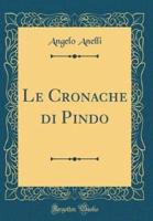 Le Cronache Di Pindo (Classic Reprint)