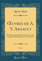Oeuvres De A. V. Arnault, Vol. 2