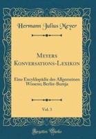 Meyers Konversations-Lexikon, Vol. 3