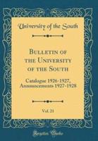 Bulletin of the University of the South, Vol. 21