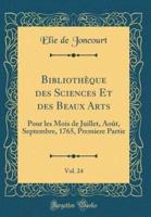 Bibliotheque Des Sciences Et Des Beaux Arts, Vol. 24