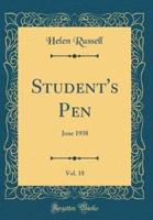 Student's Pen, Vol. 18