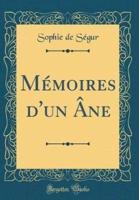 Memoires D'Un Ane (Classic Reprint)